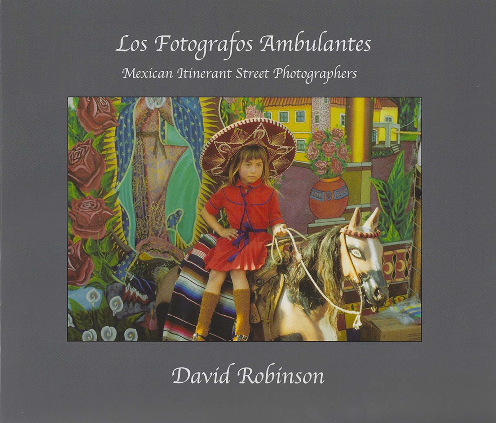 Los Fotografos Ambulantes - by photographer David Robinson